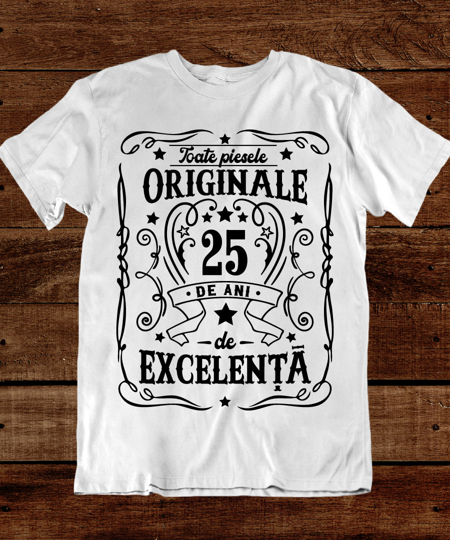 Tricou Cadou 25 de Ani | Zi De Naștere