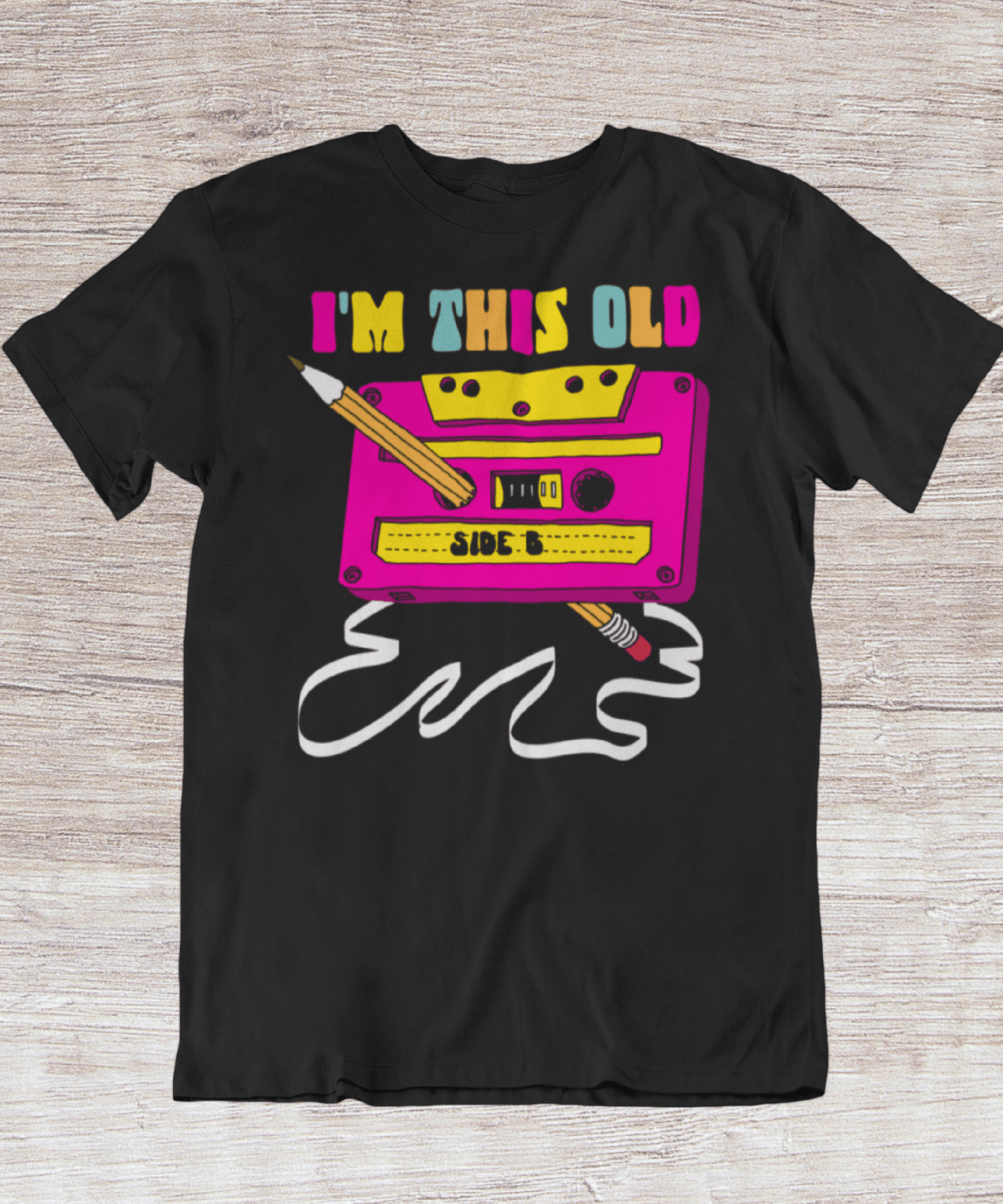 I'm this old - Retro '80 '90s Tricou Unisex