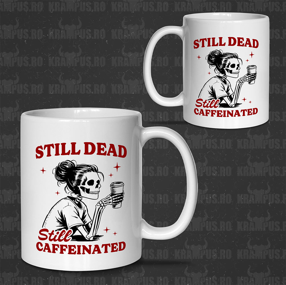 Cana Alba Ceramica - Still Dead Still Caffeinated