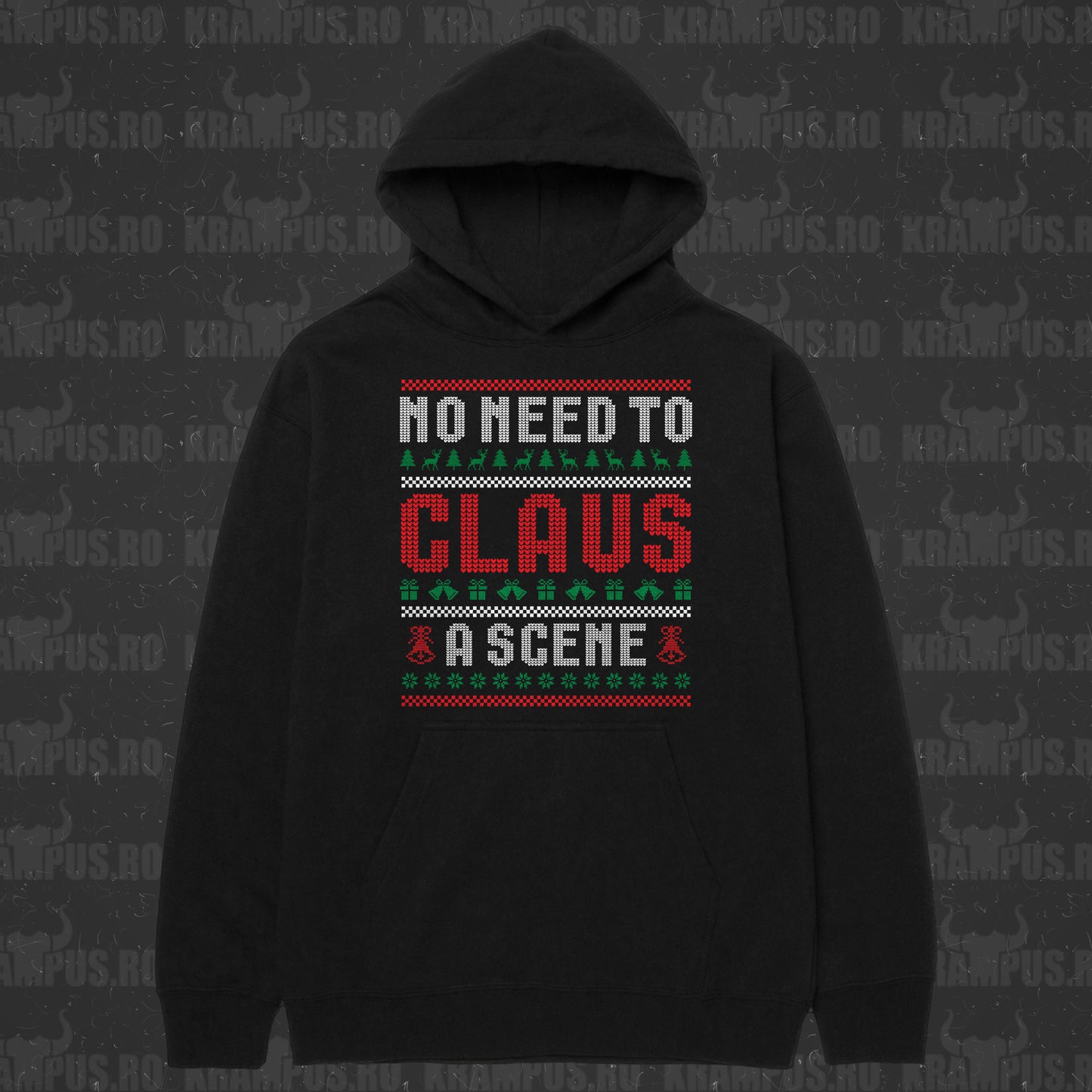 Hanorac No Need To Claus A Scene