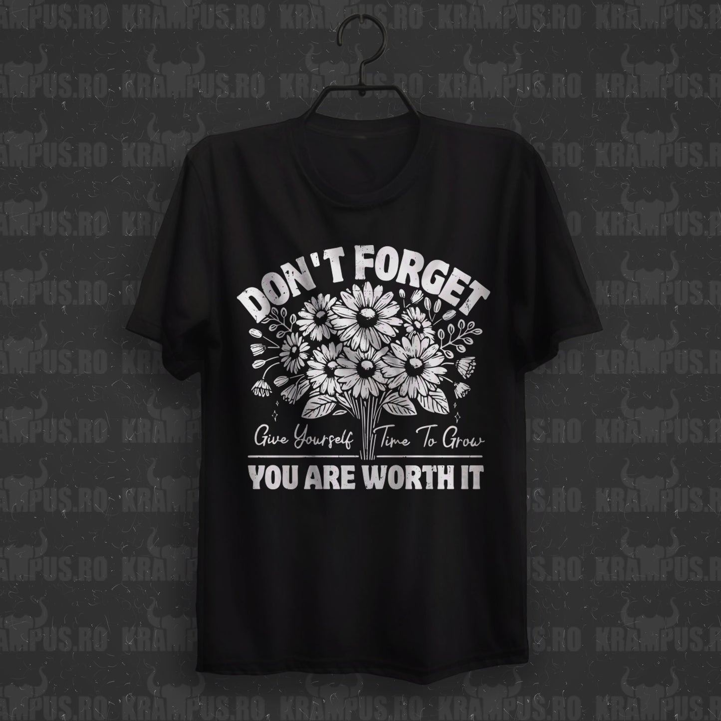 Tricou Don't Forget