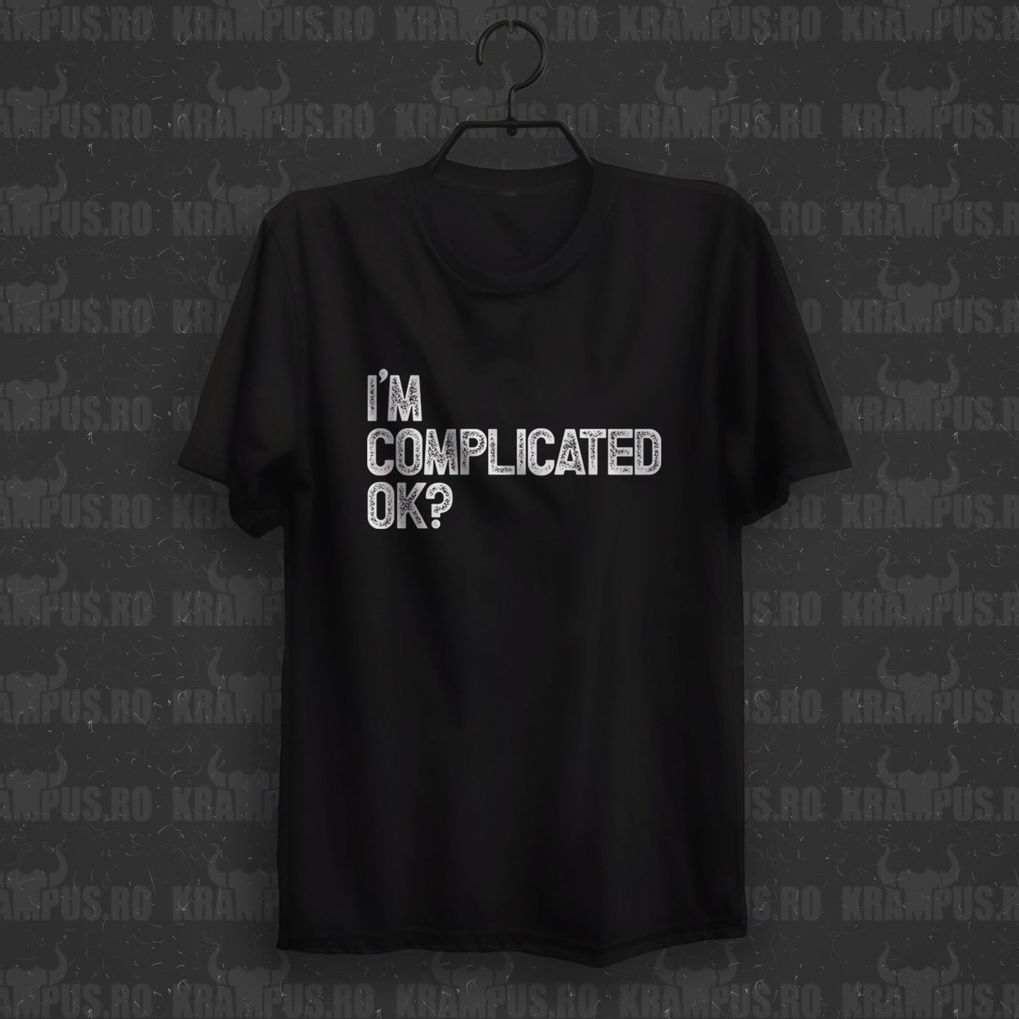 Tricou I'm Complicated