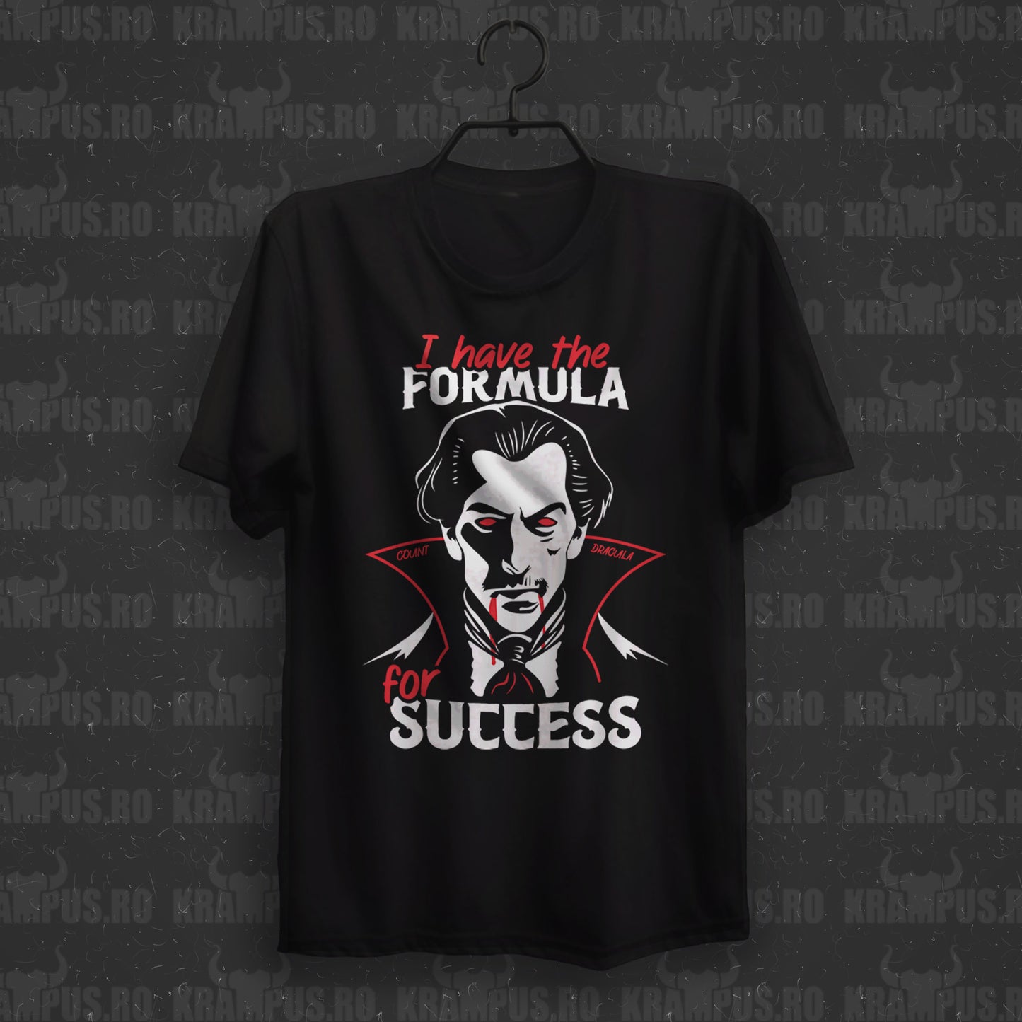 Tricou Dracula - I Have The Formula For Success