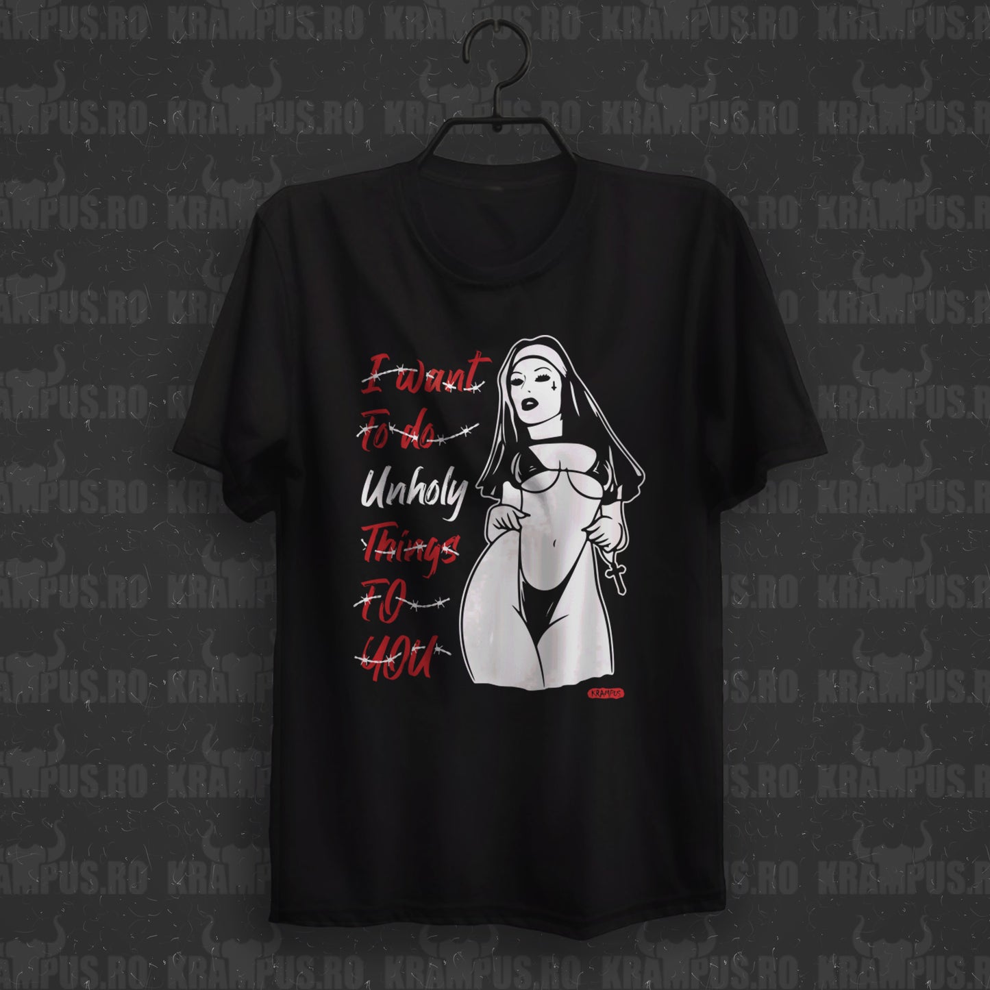 Tricou I Want To Do Unholy Things