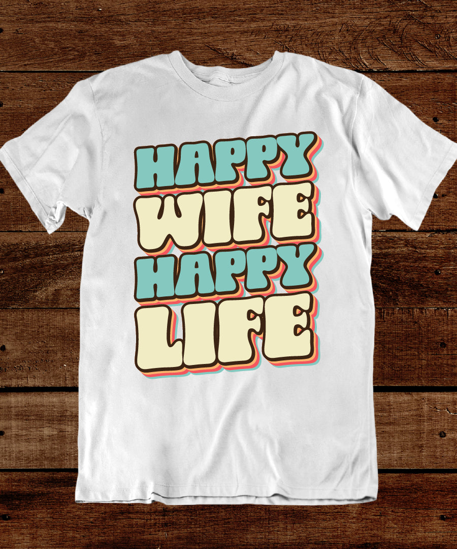 Tricou Happy Wife Happy Life - Text Retro Vintage
