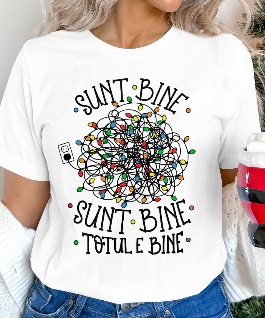 Tricou Sunt Bine De Crăciun