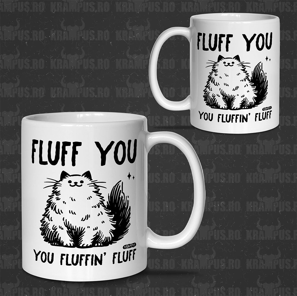 Cana Alba Ceramica - Fluff You You Fluffin Fluff