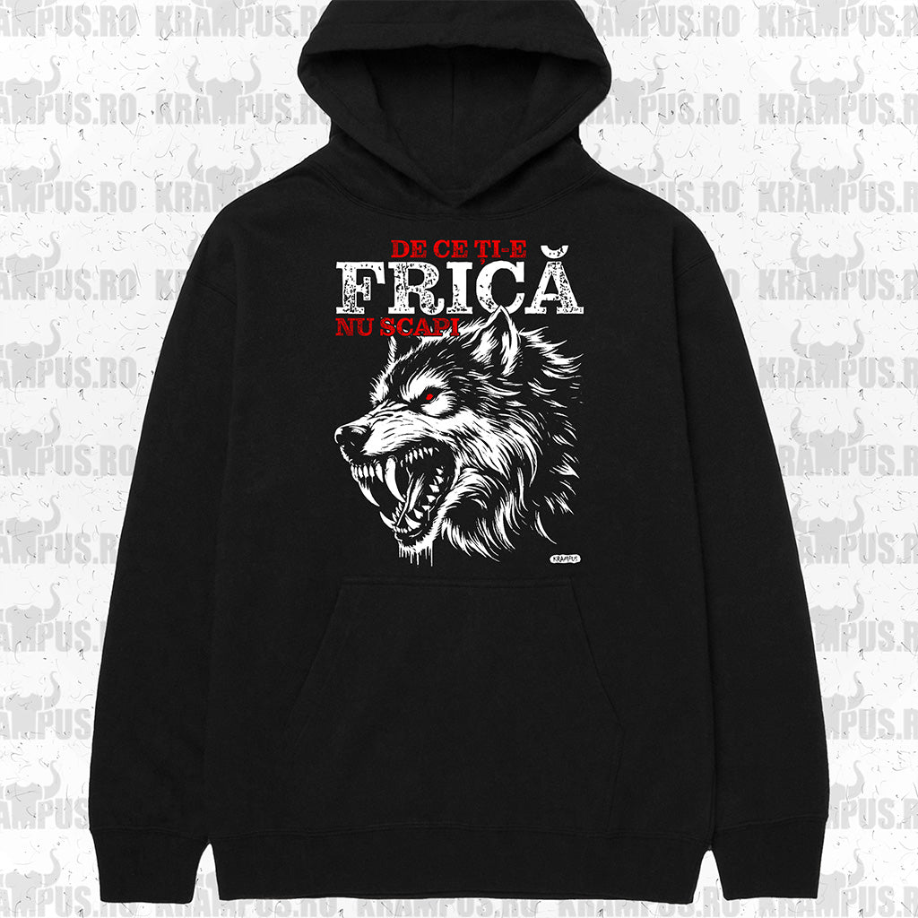 Hanorac De Ce Ti-e Frica Nu Scapi