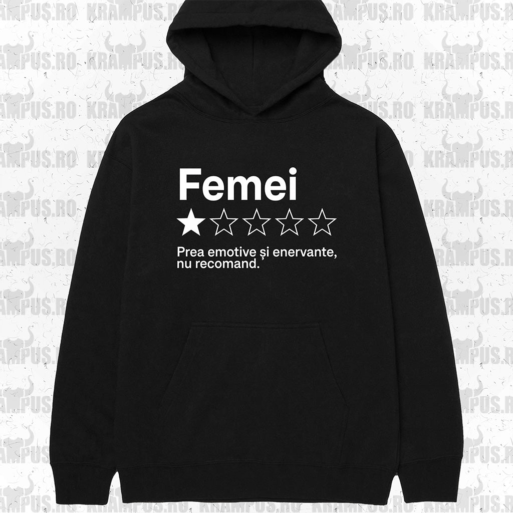 Hanorac Femei Prea Emotive Si Enervante Nu Recomand