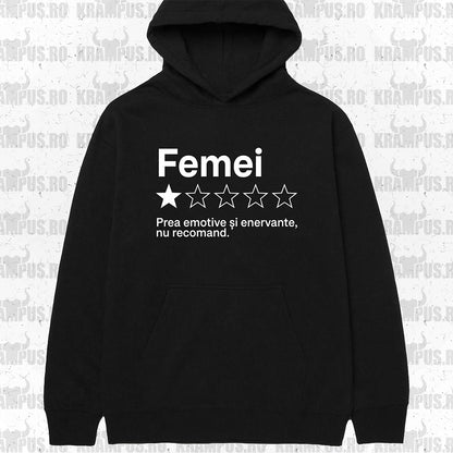 Hanorac Femei Prea Emotive Si Enervante Nu Recomand