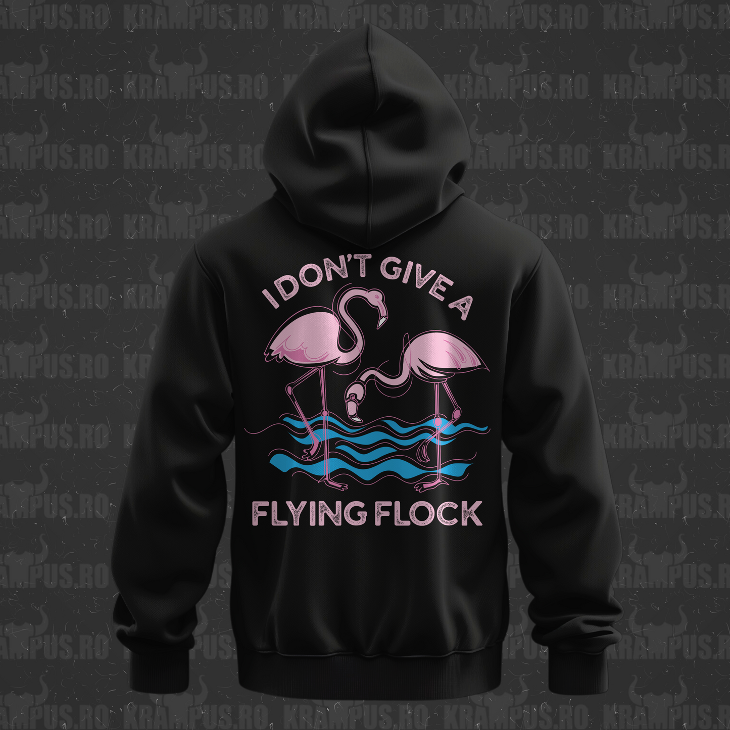 Hanorac I Dont Give A Flying Flock