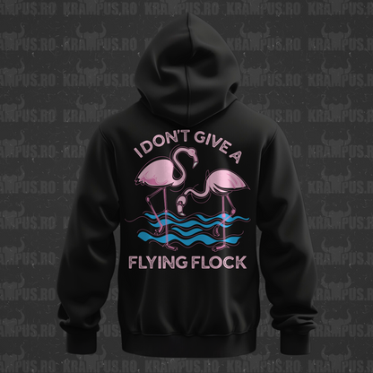 Hanorac I Dont Give A Flying Flock