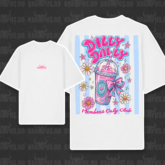 Tricou Oversize Dilly Dally Milkshake