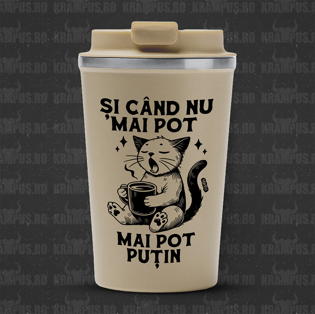 Termos Cafea Inox, 450ml, Crem Mat – Și Când Nu Mai Pot, Mai Pot Puțin