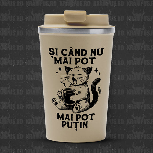 Termos Cafea Inox, 450ml, Crem Mat – Și Când Nu Mai Pot, Mai Pot Puțin