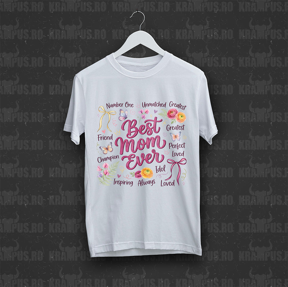 Tricou Alb Best Mom Ever