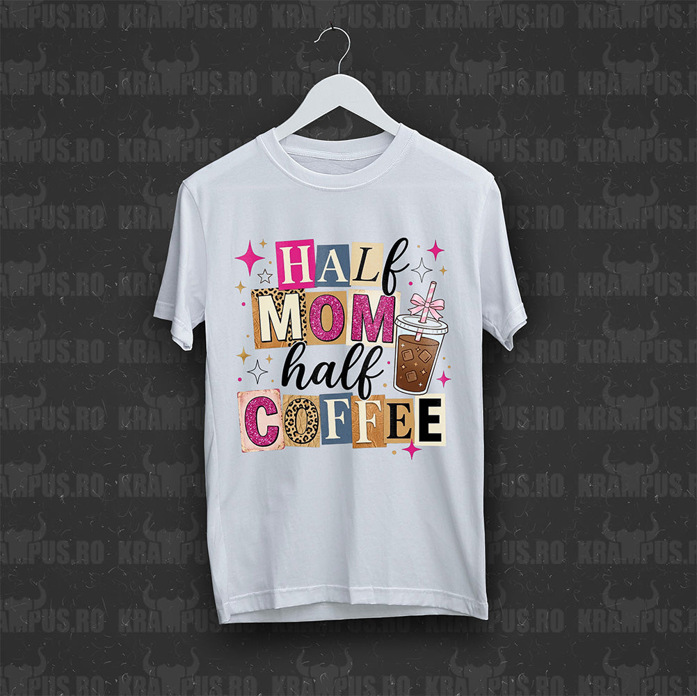 Tricou Alb Half Mom Half Coffee Y2K