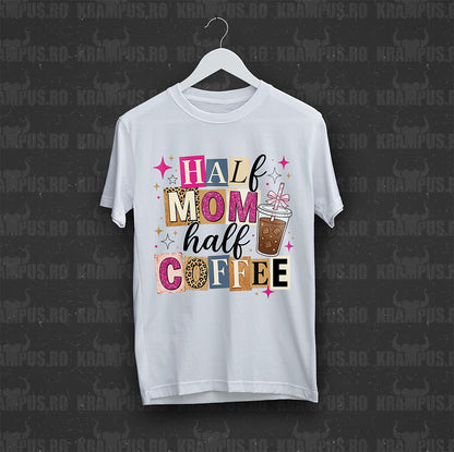Tricou Alb Half Mom Half Coffee Y2K