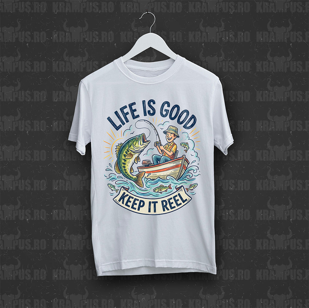 Tricou Alb Life Is Good Keep It Reel