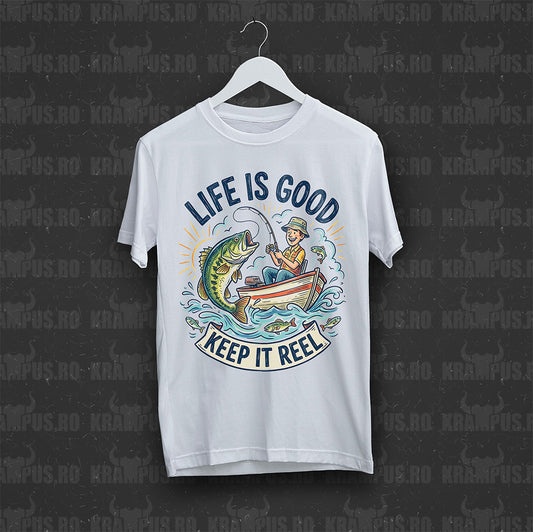 Tricou Alb Life Is Good Keep It Reel