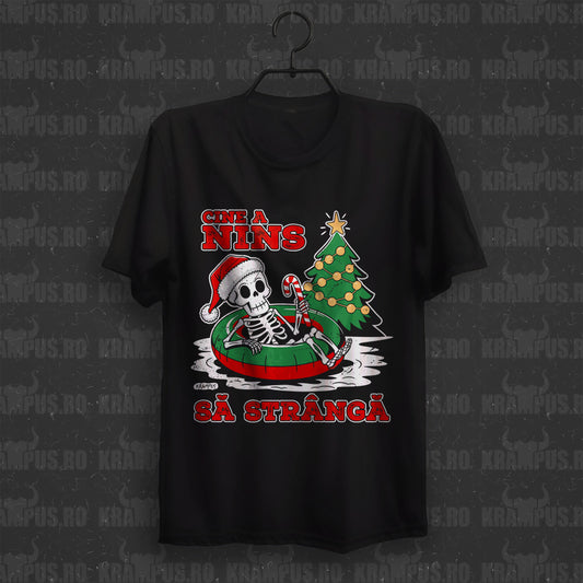 Tricou Cine a Nins Să Strângă