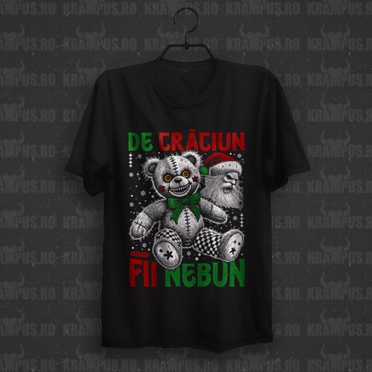 Tricou De Craciun Fii Nebun