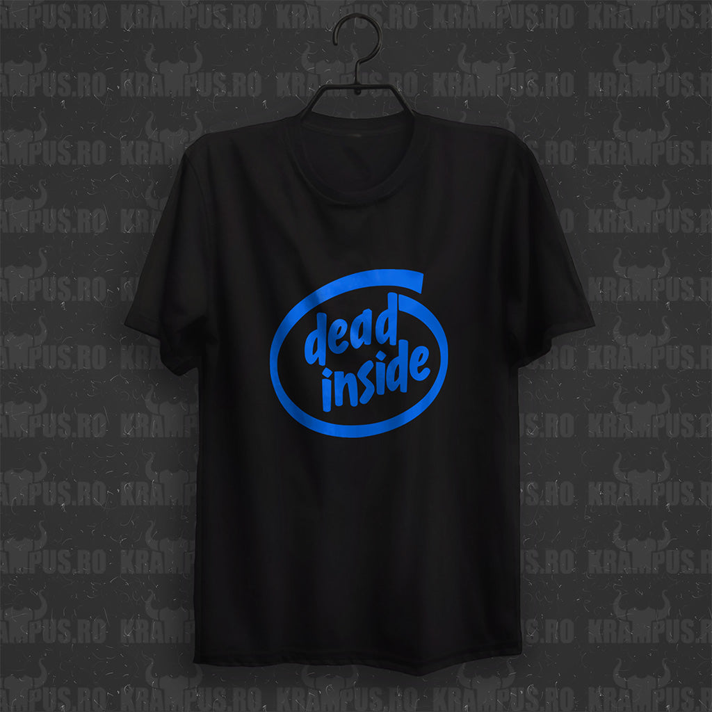 Tricou Dead Inside Parodie Logo Intel Inside
