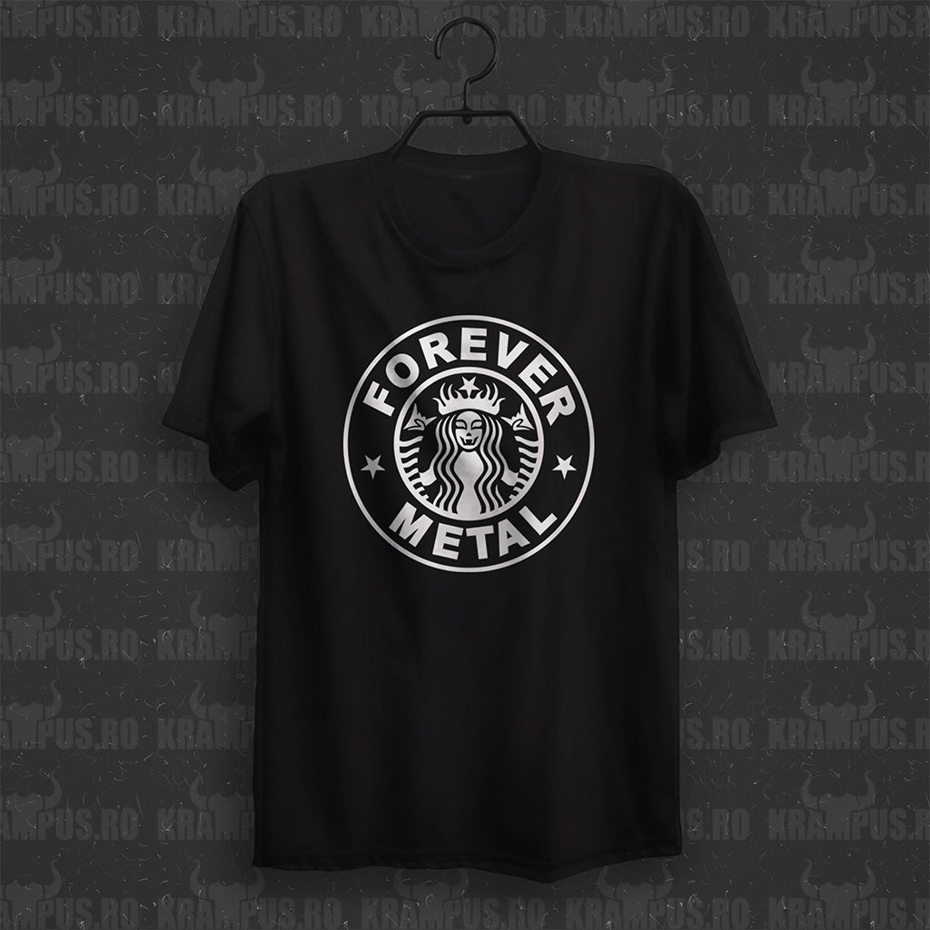Tricou Forever Metal Parodie Logo Starbucks