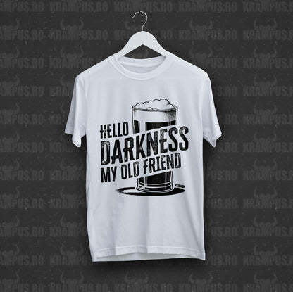 Tricou Hello Darkness