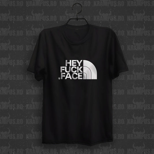 Tricou Hey Fuck Face Parodie Logo The North Face
