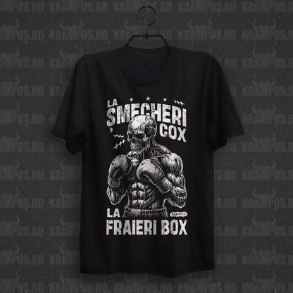 Tricou La șmecheri cox, la fraieri box