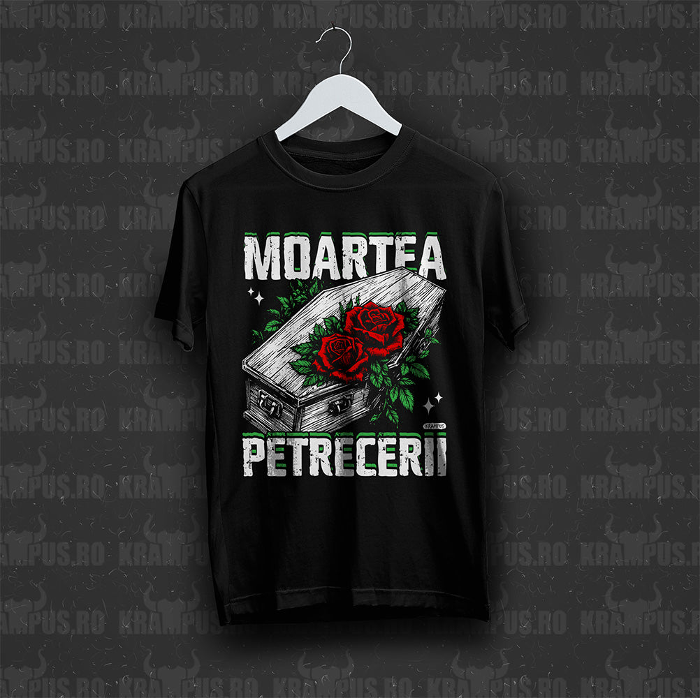Tricou Moartea Petrecerii Cosciug