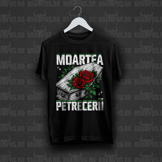 Tricou Moartea Petrecerii Cosciug