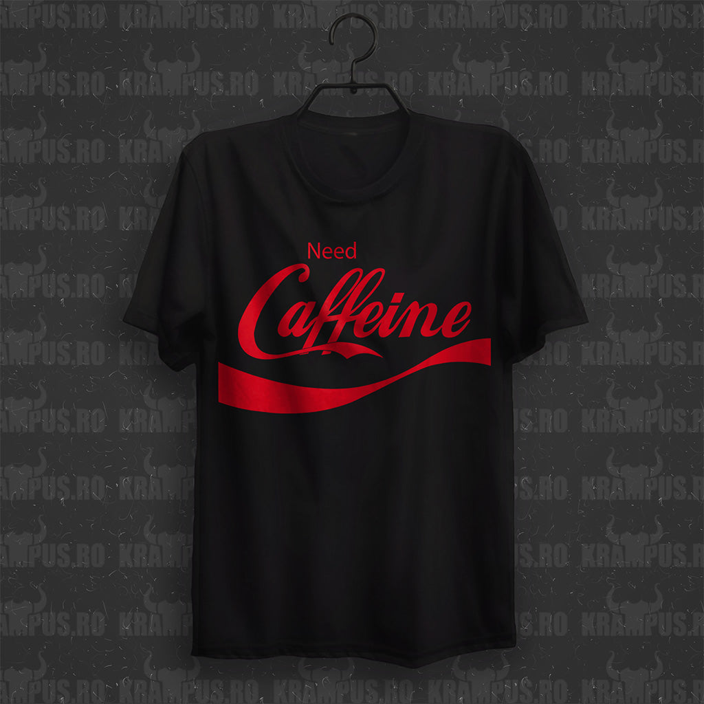 Tricou Need Caffeine Parodie Logo Coca-Cola