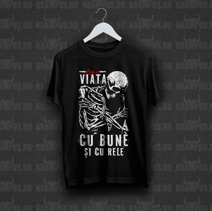 Tricou Negru Unisex Asa e Viata, Cu Bune si Cu Rele