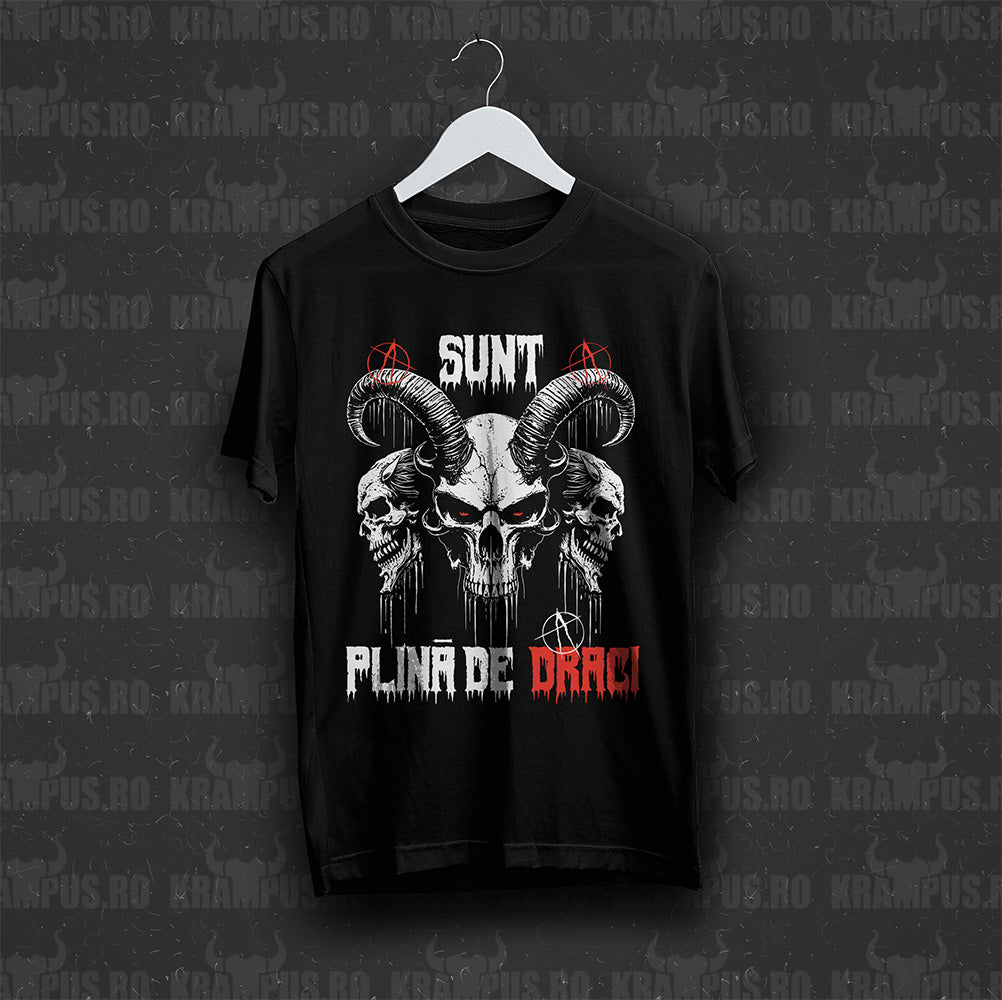 Tricou Sunt Plina De Draci
