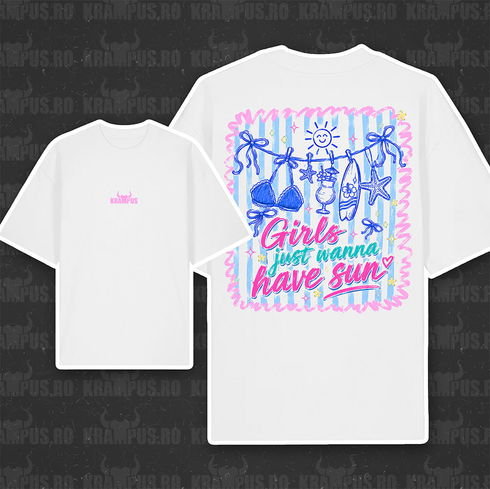 Tricou Oversize Girls Just Wanna Have Sun