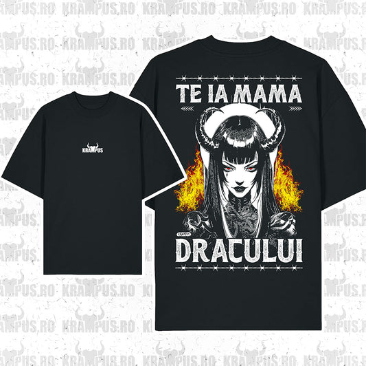 Tricou Oversize Te Ia Mama Dracului