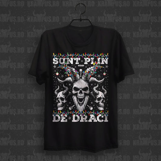 Tricou Sunt Plin De Draci Craciun
