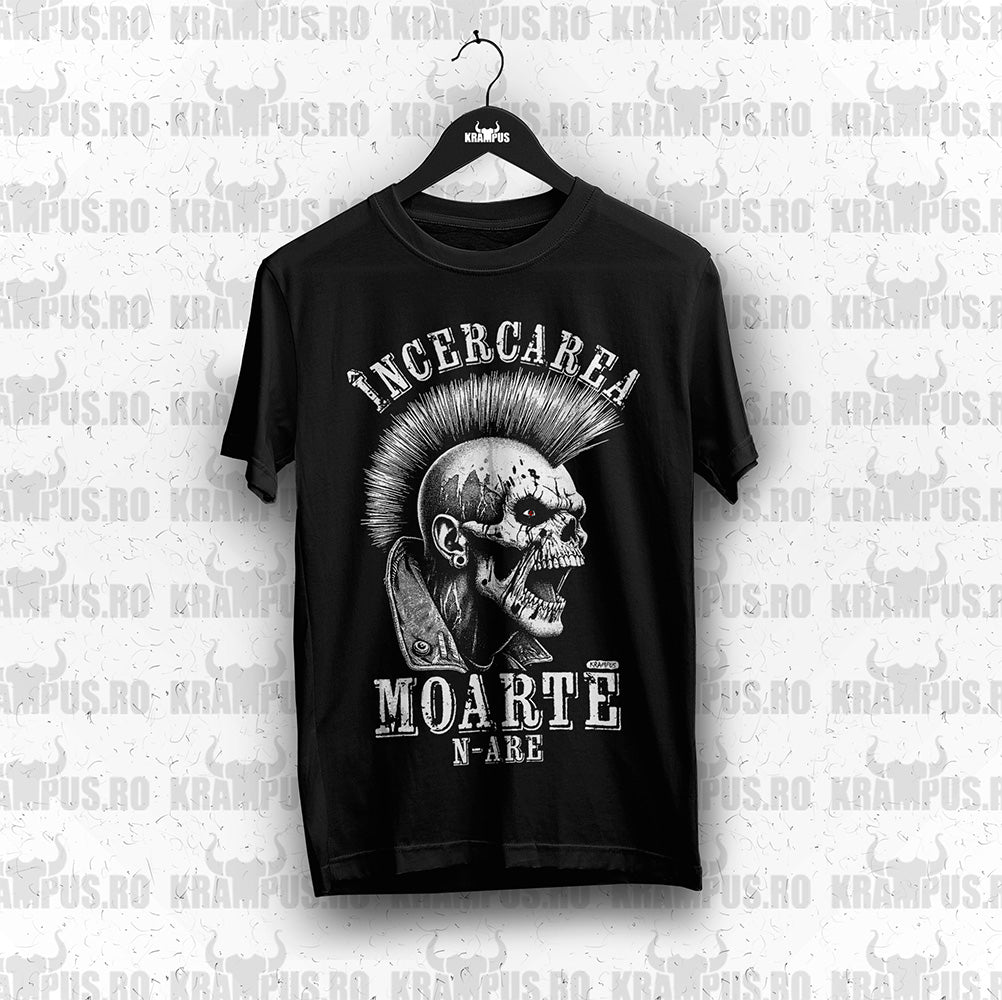 Tricou Incercarea Moarte N-Are