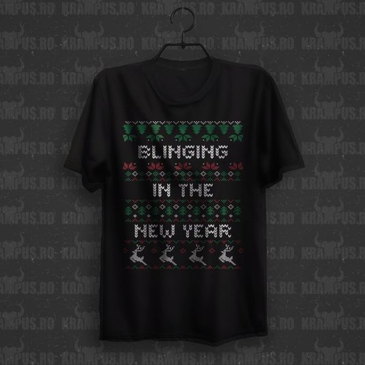 Tricou Blinging in the New Year