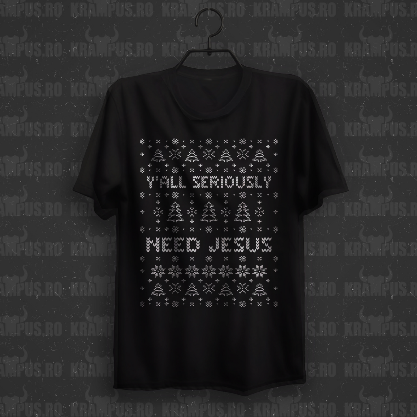 Tricou de Crăciun Y’all Seriously Need Jesus